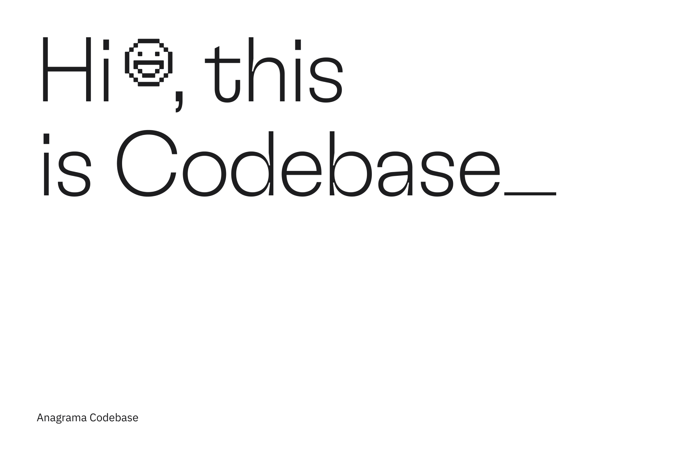 Hi, this is Codebase